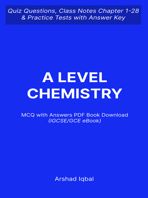 Title details for A Level Chemistry MCQ (Multiple Choice Questions) by Arshad Iqbal - Available